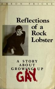 Cover of: Reflections of a rock lobster: a story about growing up gay