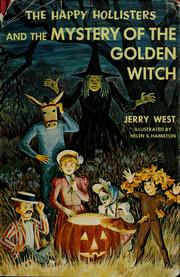 Cover of: The happy Hollisters and the mystery of the golden witch.