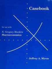 Cover of: Casebook for Use With Macroeconomics by Jeffrey A. Miron