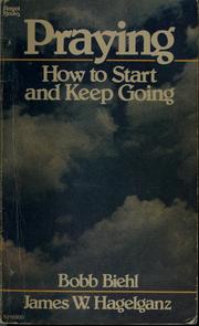 Cover of: Praying: How to start and keep going