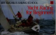 Cover of: Yacht racing for beginners