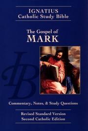 Cover of: The Gospel of Mark (The Ignatius Catholic Study Bible, 2nd Catholic Edition, Revised Standard Version)