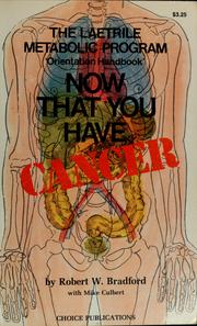 Cover of: Now that you have cancer...