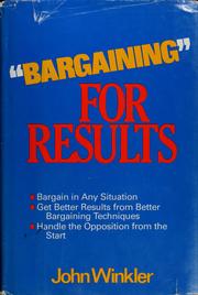 Bargaining for results by John Winkler