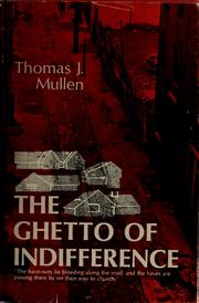 Cover of: The ghetto of indifference