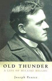 Cover of: Old thunder: a life of Hilaire Belloc