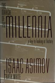 Cover of: The March of the Millennia: A Key to Looking at History
