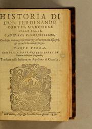 Historia di don Ferdinando Cortes, marchese della Valle, capitano valorosissimo by Francisco López de Gómara