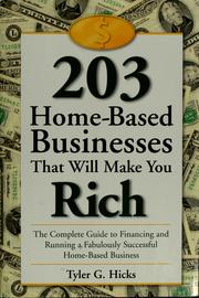 Cover of: 203 Home Based Businesses That Will Make You Rich