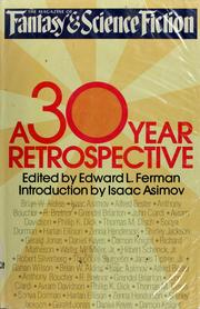 Cover of: The Magazine of fantasy and science fiction. A 30-year retrospective by edited by Edward L. Ferman.