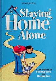 Cover of: Staying home alone