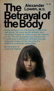 Cover of: The betrayal of the body