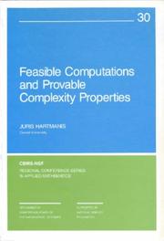 Cover of: Feasible Computations and Provable Complexity Properties (CBMS-NSF Regional Conference Series in Applied Mathematics)