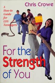 Cover of: For the strength of you