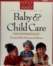 Cover of: The complete book of baby & child care