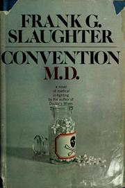 Cover of: Convention, M.D.: a novel of medical in-fighting