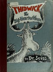Cover of: Thidwick, the big-hearted moose by Dr. Seuss