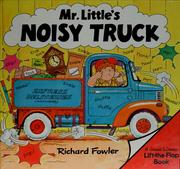 Cover of: Mr. Little's noisy truck