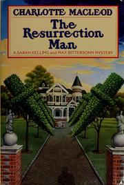 Cover of: The resurrection man: a Sarah Kelling and Max Bittersohn mystery