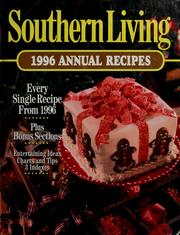 Cover of: Southern Living 1996 annual recipes by Southern Living