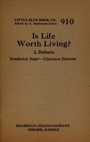 Cover of: Is life worth living? by Frederick Starr