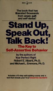 Cover of: Stand up, speak out, talk back!: the key to self-assertive behavior
