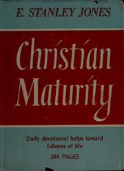 Cover of: Christian maturity by E. Stanley Jones