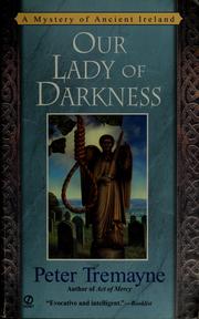 Cover of: Our Lady of Darkness: a mystery of ancient Ireland