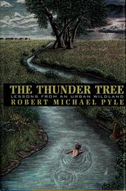 Cover of: The thunder tree: lessons from an urban wildland