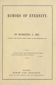 Echoes of eternity by Henrietta Joan Fry