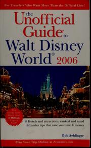 Cover of: The unofficial guide to Walt Disney World 2006
