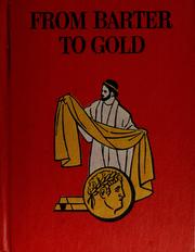 Cover of: From barter to gold by Solveig Paulson Russell, Solveig Paulson Russell