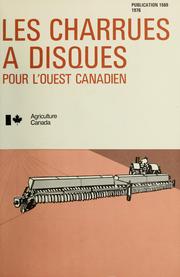 Cover of: Les charrues à disques pour l'ouest Canadien