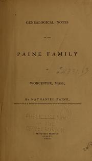 Cover of: Genealogical notes on the Paine family of Worcester, Mass