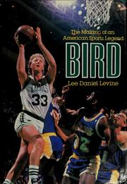 Cover of: Bird: the making of an American sports legend