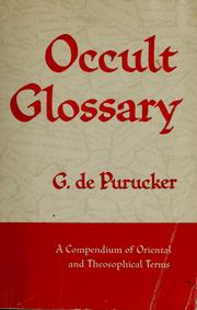 Cover of: Occult glossary by G. de Purucker