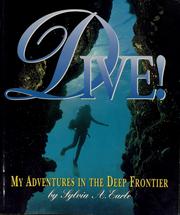 Cover of: Dive!: My adventures in the deep frontier