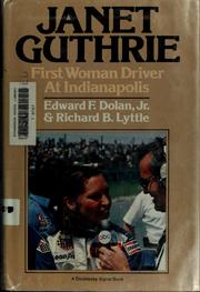 Cover of: Janet Guthrie, first woman driver at Indianapolis