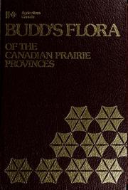 Budd's flora of the Canadian prairie provinces by A. C. Budd