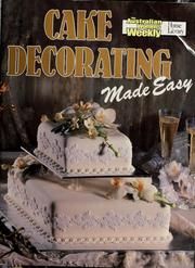 Cover of: Cake decorating made easy