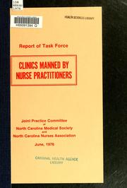 Cover of: Clinics manned by nurse practitioners by North Carolina Joint Practice Committee. Task Force