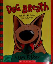Cover of: Dog breath: the horrible trouble with Hally Tosis