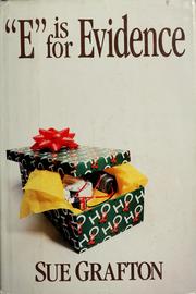 Cover of: "E" is for evidence: a Kinsey Millhone mystery