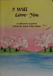 Cover of: I will love you: a collection of poems