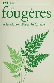 Cover of: Les fougères et les plantes alliées du Canada by William J. Cody
