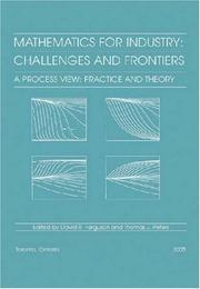 Cover of: Mathematics for Industry: Challenges and Frontiers. A Process View: Practice and Theory (Proceedings in Applied Mathematics)