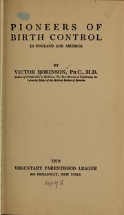 Cover of: Pioneers of birth control in England and America ...
