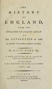 Cover of: The history of England: from the invasion of Julius Caesar to the Revolution in 1688 ...