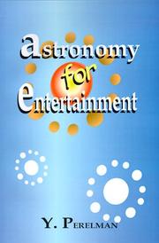 Cover of: Astronomy for Entertainment