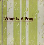 Cover of: What is a frog.
